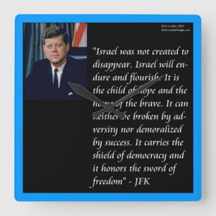 JFK & Famous Quote On Israel Wall Clock Quadratische Wanduhr