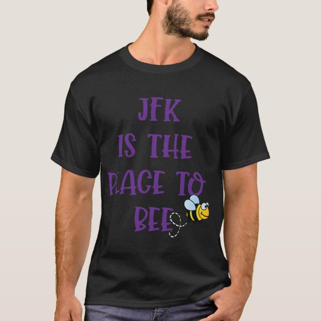 JFK ist der Ort, an dem Biene lebt T-Shirt (Vorderseite)