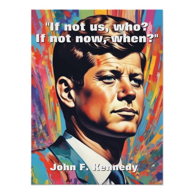 JFK John F. Kennedy Zitat Motivierend Inspiration Fotodruck (Vorne)