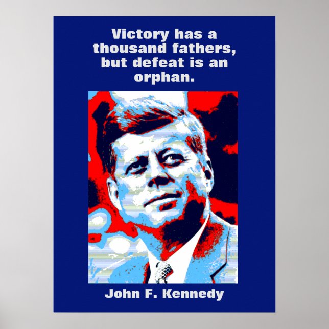 JFK John F. Kennedy Zitat Motivierend Inspiration Poster (Vorne)