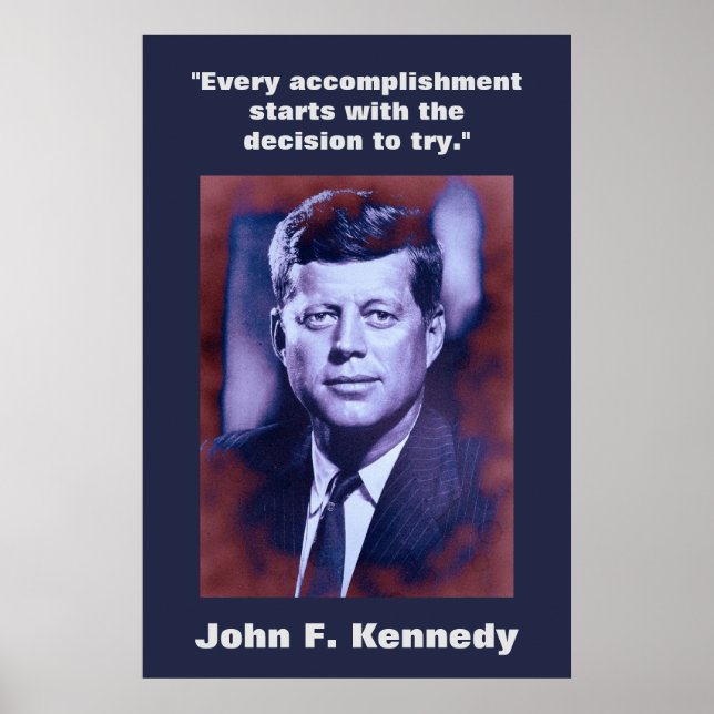 JFK John F. Kennedy Zitat Motivierend Inspiration Poster (Vorne)