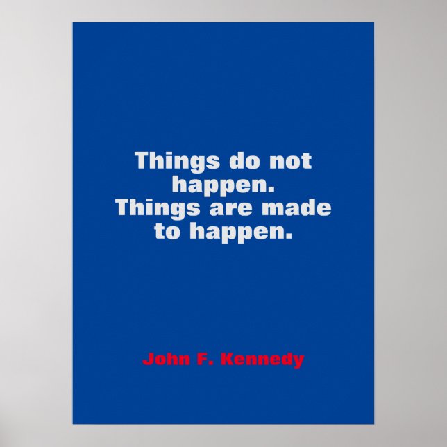 JFK John F. Kennedy Zitat Motivierend Inspiration Poster (Vorne)
