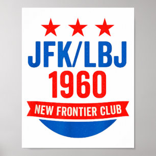 Jfk Lbj 1960 Neue Grenze John F Kennedy Kampagne Poster