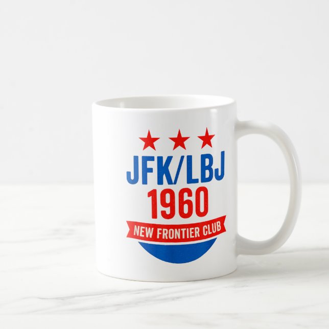 Jfk Lbj 1960 New Frontier John F Kennedy Campaign  Kaffeetasse (Rechts)
