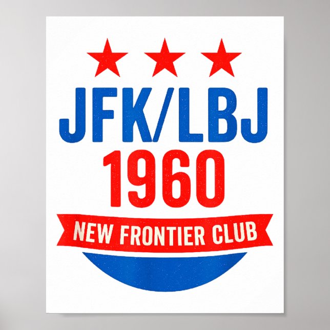 Jfk Lbj 1960 New Frontier John F Kennedy Campaign  Poster (Vorne)