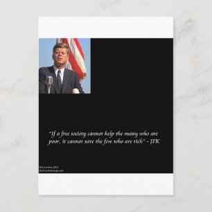 JFK Zitat über die Rettung der Reichen und Armen Postkarte
