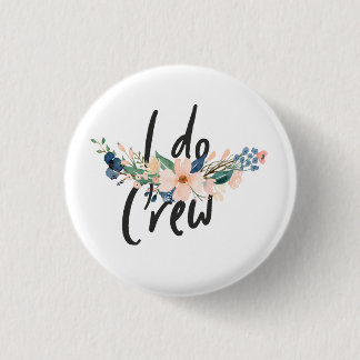 JGA - "I do" - Crew Button
