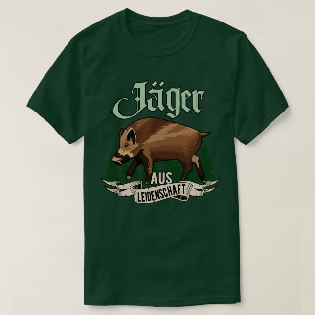 Jger aus Leidenschaft Jagd Geschenk T-Shirt (Design vorne)