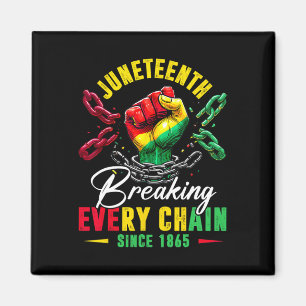 Jh. Breaking Jede Kette seit 1865 Männer Wom Magnet