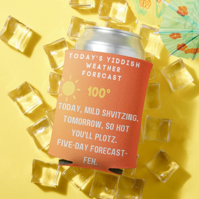 Jiddische Wettervorhersage  Dosenkühler (In Situ Sommer)