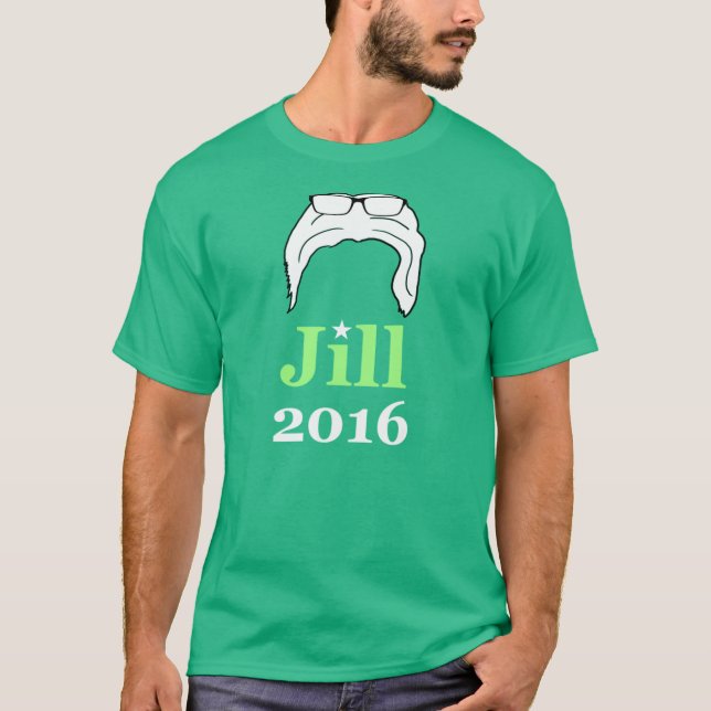 Jill 2016 (Parodie Bernie 2016) T-Shirt (Vorderseite)