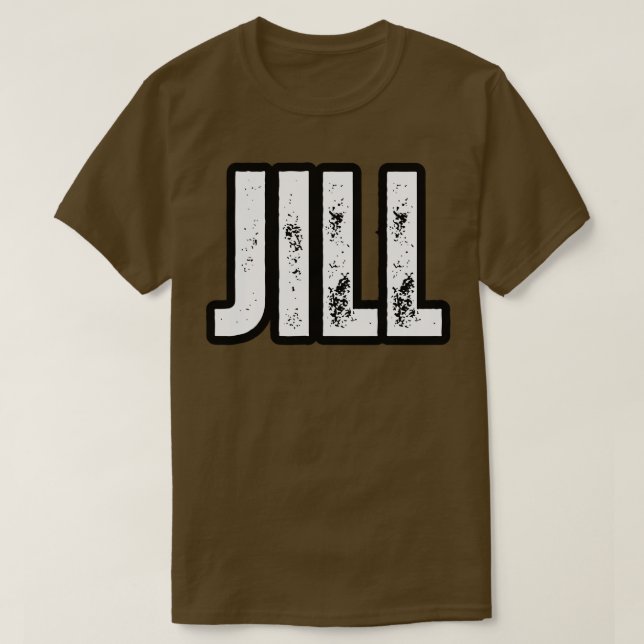 Jill Name Geschenk Geburtstag Feiertag Jahrestag T-Shirt (Design vorne)