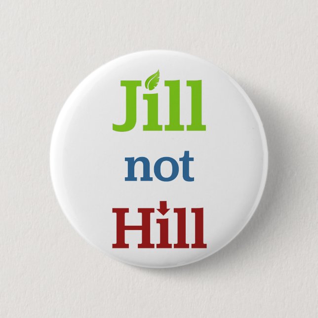Jill Not Hill Button (Vorderseite)