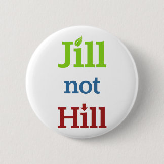 Jill Not Hill Button