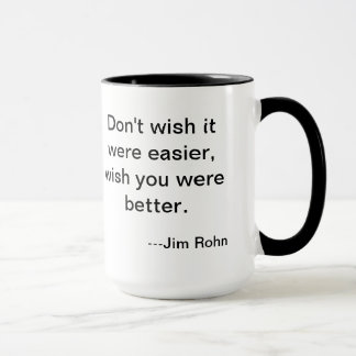 Jim Rohn Leichtigkeit Tasse