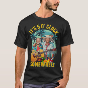 Jimmy Buffett und Alan Jackson Es ist 5 Uhr T-Shirt