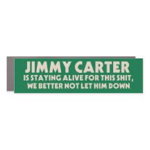 Jimmy Carter Bleibe live für diesen Stoßfänger