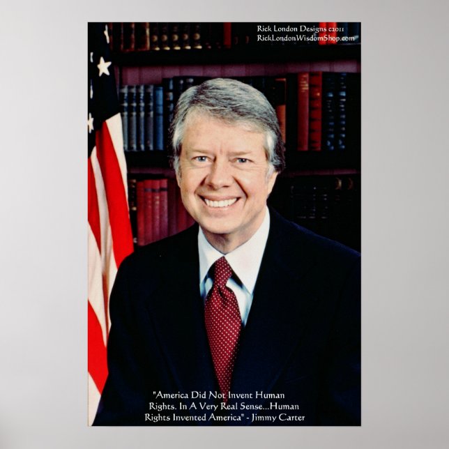 Jimmy Carter "Human Rights" Wisdom Zitat Poster (Vorne)