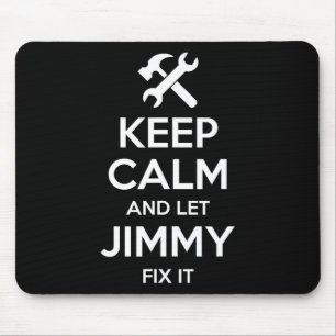 Jimmy Fix Zitat Funny Birthday Personalisiert Name Mousepad