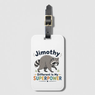 Jimothy anders zu sein ist meine Superkraft Gepäckanhänger