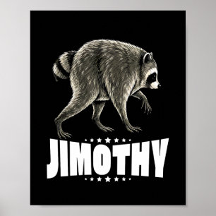 Jimothy Der Virale Waschbär Poster