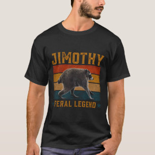Jimothy Feral Legende T-Shirt