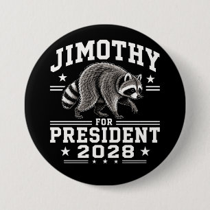 Jimothy für Präsident 2028 Button