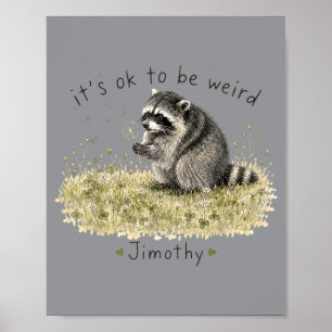 Jimothy Waschbär Löwenzahn Es Ist In Ordnung, Selt Poster