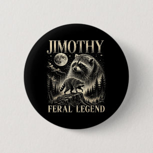 Jimothy Waschbär Lustiger Jimothy aus Seattle Digi Button