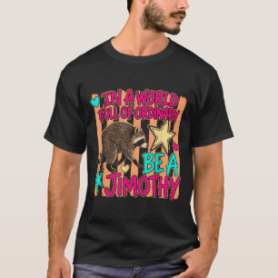 Jimothy Waschbär Meme Team Männer Frauen Kinder De T-Shirt