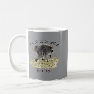 Jimothy Wild Waschbär Seattle Sei seltsam Kaffeetasse