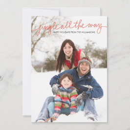 Jingle All The Way Hand Lettered Foto Card Feiertagskarte