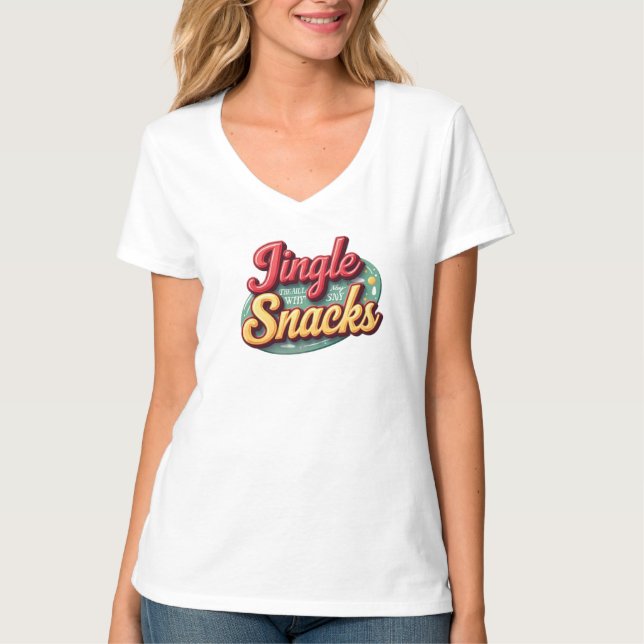 Jingle all the way ....To my snacks T-Shirt (Vorderseite)