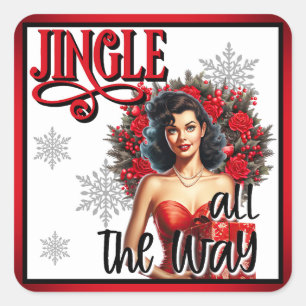 Jingle all the Way Vintage Pinup remains the same  Quadratischer Aufkleber