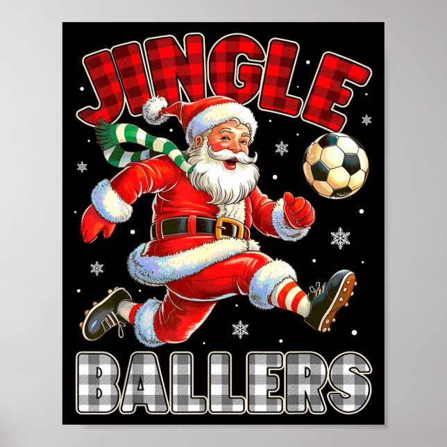 Jingle Ballers Santa Football Christmas Soccer Pla Poster (Vorne)