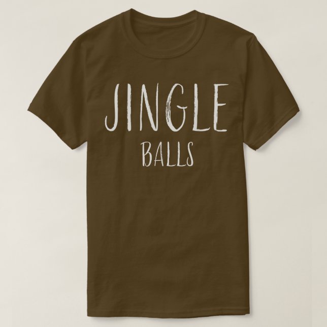 Jingle Balls Funny Couples Matching Merry Christma T-Shirt (Design vorne)