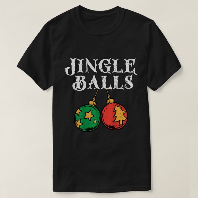 Jingle Balls Tinsel Funny Matching Couple Ret T-Shirt (Design vorne)