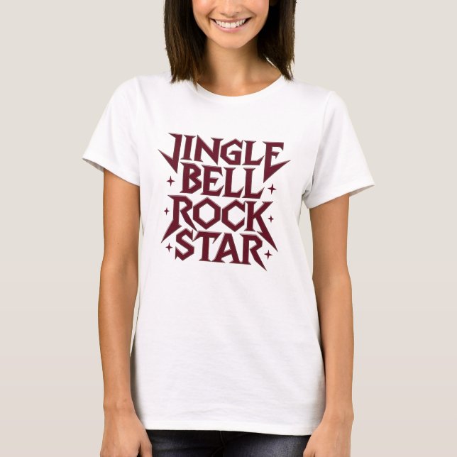 Jingle Bell Rock Star T-Shirt (Vorderseite)