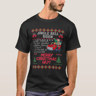 Jingle Bells Biden riecht nach Santa Trump Ugly Ch T-Shirt