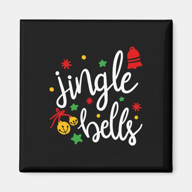 Jingle Bells Jingle All The Way Xmas Gift Christma Magnet (Vorne)