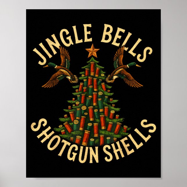 Jingle Bells Shotgun Shells Funny Hunting Christma Poster (Vorne)