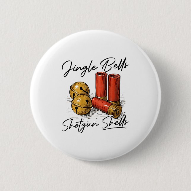 Jingle Bells Shotgun Shells (on Back)  Button (Vorderseite)