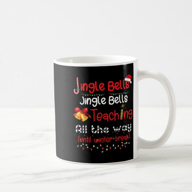 Jingle Bells Teaching All The Way Until Winter Bre Kaffeetasse (Rechts)