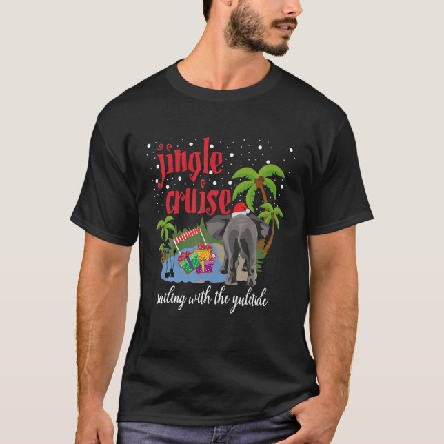 Jingle Cruise Sailing with Yuletide Funny Elep T-Shirt (Vorderseite)