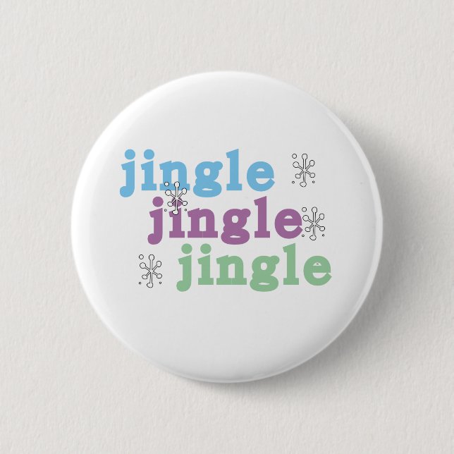 Jingle Jingle Jingle Button (Vorderseite)