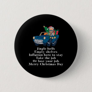 Jingle Joe Biden Funny Santa Trump Ugly Christmas Button