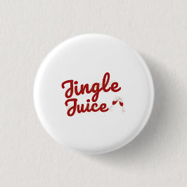 Jingle Juice, Holiday Party Button