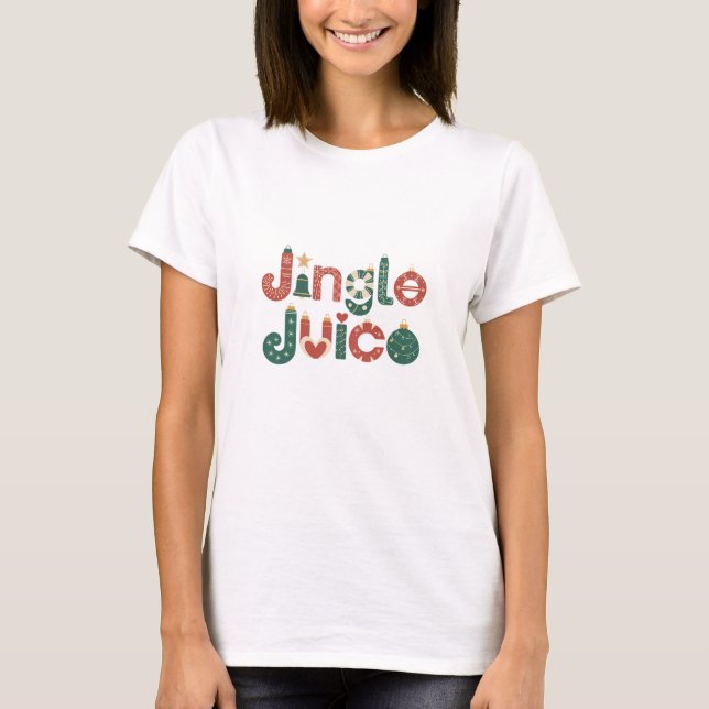 Jingle Juice T-Shirt (Vorderseite)