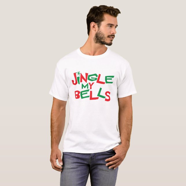 "Jingle meine Bell " T-Shirt (Vorne ganz)
