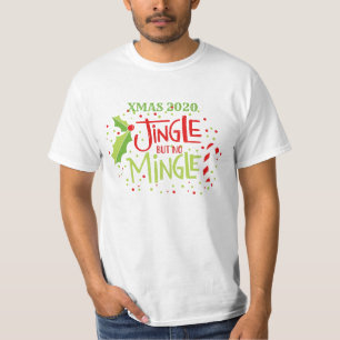 Jingle ohne Mingle Weihnachtstypografie T-Shirt